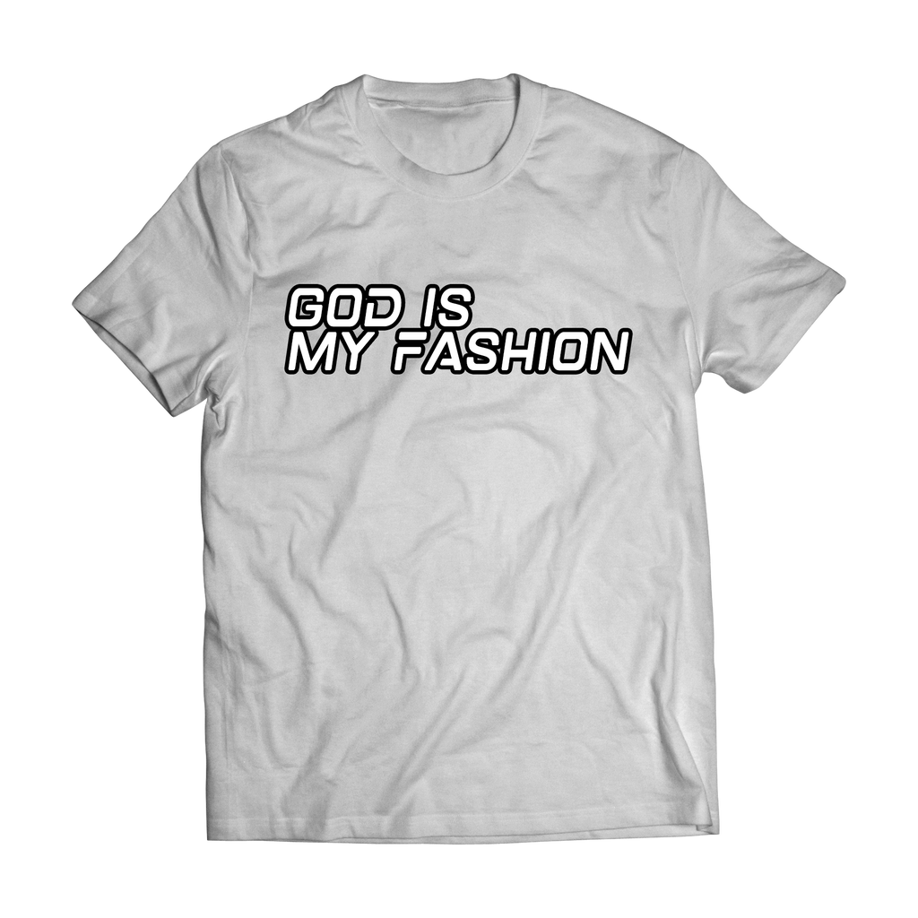 Gray God Is My Fashion Tee