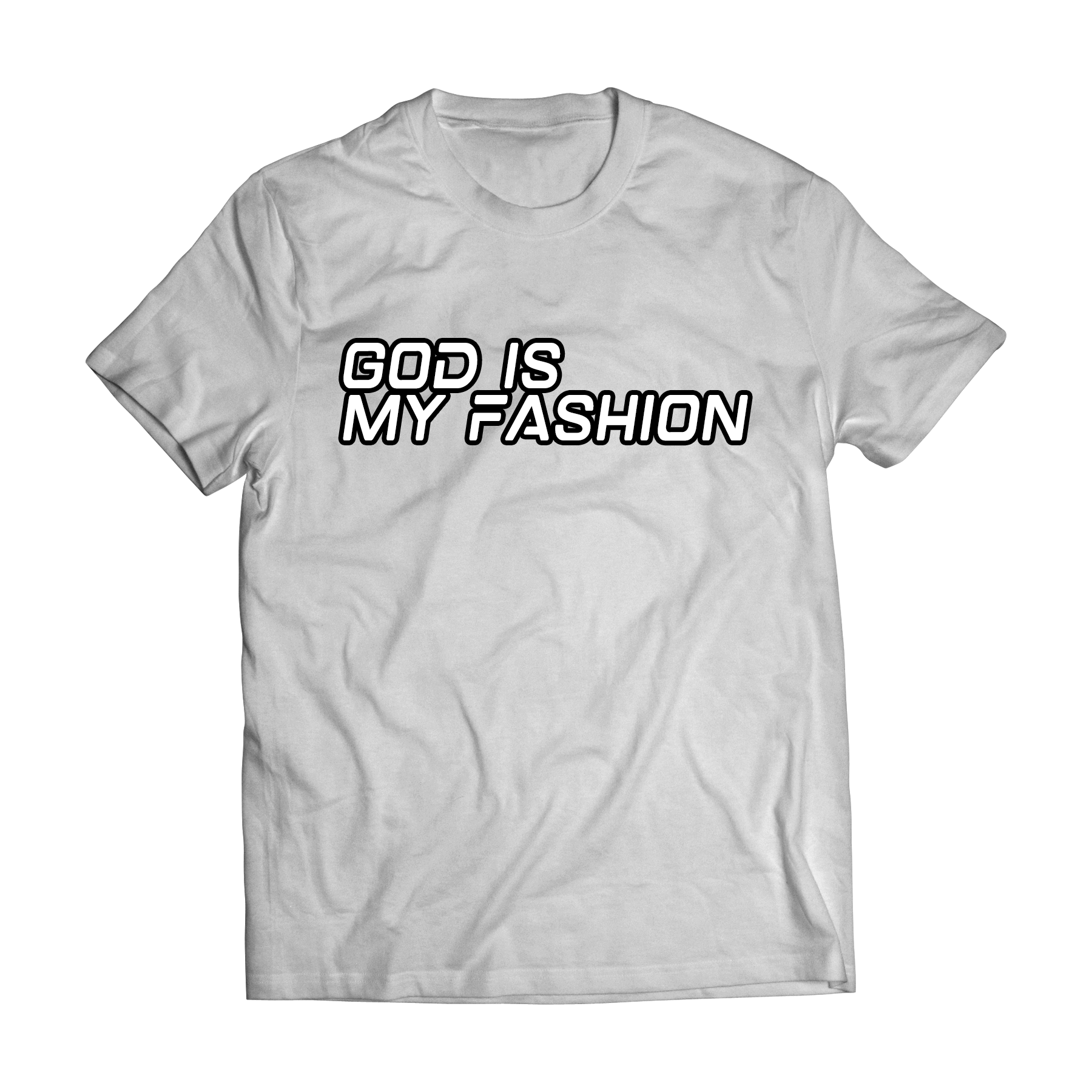 Gray God Is My Fashion Tee