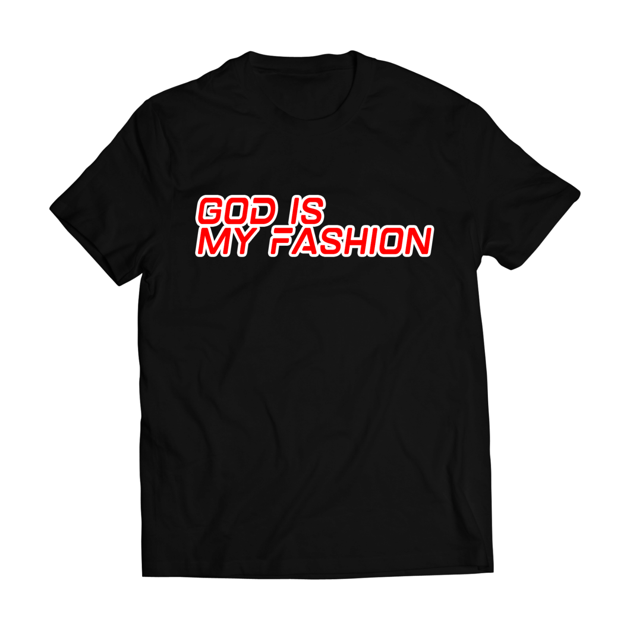 Black God Is My Fashion Tee